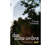 Due volte ombra