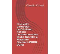 Due volti particolari dell'ateismo italiano contemporaneo: Giulio Giorello e Massimo Cacciari (2000-2015)