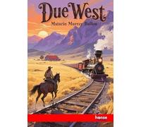 Due West: or Round the World in Ten Months