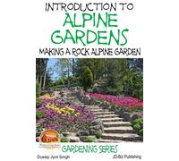 Dueep Jyot Singh Mendon Cotta Introduction to Alpine Gardens - Makin (Tascabile)