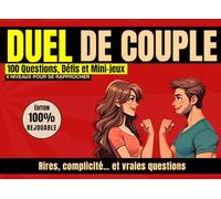 DUEL DE COUPLE: Défis, questions et mini-jeux pour se rapprocher