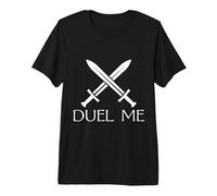 Duel Me Spada Combattimento Cavaliere Medievale Europeo Maglietta Premium
