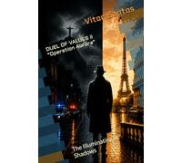 DUEL OF VALUES II “Operation Aurora”: The Illuminating of Shadows: 2