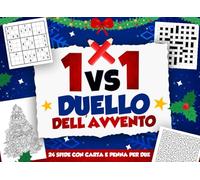 Duello dell’Avvento 1vs1 - 24 Sfide con Carta e Penna per Due: Calendario dell’Avvento Interattivo con Enigmi, Sfide e Risate | Perfetto come Regalo di Natale per Fratelli, Amici, Colleghi o Coppie
