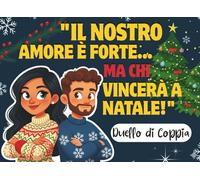 Duello di coppia libro: 1 contro 1 Calendario dell'Avvento con divertenti mini giochi di carta e penna e momenti di coppia per la vicinanza e l'amore - il regalo di Natale perfetto