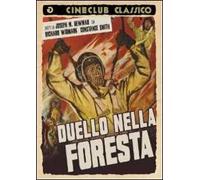 Duello nella foresta
