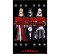 Duelo de Asesinos: La Batalla por la Gloria Divina - Libro 2