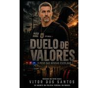 DUELO DE VALORES: O PESO DAS NOSSAS ESCOLHAS