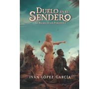 Duelo en el sendero: La balada de los forajidos I