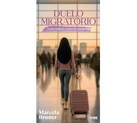Duelo migratorio: Lo que nadie te cuenta sobre migrar