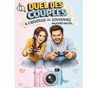 Duels des Couples et Créateur de Souvenirs , AUJOURD’HUI ON.........: Édition couples parfait Saint Valentin .Créez vos propres défis de couple,vos ... moment en souvenir inoubliable (en couleur)
