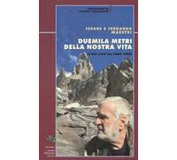 Duemila metri della nostra vita. Le due facce del Cerro Torre