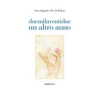 Duemilaventidue. Un altro anno