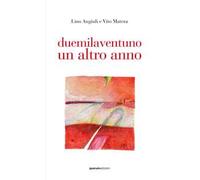 Duemilaventuno un altro anno