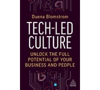 Duena Blomstrom Tech-Led Culture (Tascabile)