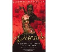 Duende: A Journey In Search Of Flamenco [Lingua Inglese]