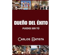 Dueño del Êxito: Puede ser Tú