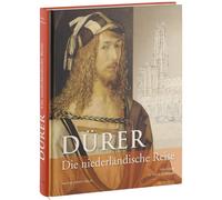 Dürer: il viaggio olandese Anja Grebe