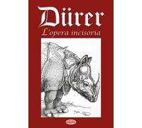 DüRer. L'Opera Incisoria - Marco Antonio Michiel - 2023
