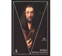 Dürer mirabile incisore