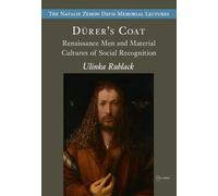 Dürer's Coats: Renaissance Men and Material Cultures of Social Recognition