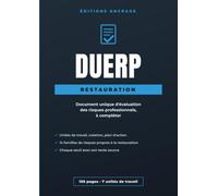 DUERP Restauration: Document unique d'évaluation des risques professionnels : le registre à compléter, obligation de l'employeur dès le premier salarié, plan d'action de prévention et suivi