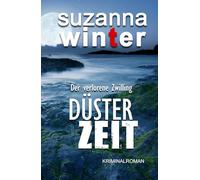 DÜSTERZEIT: Der verlorene Zwilling