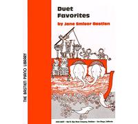 Duet Favorites Level 4 (The Bastien Piano Library)