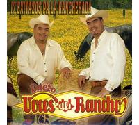 Dueto Voces Del Rancho - 17 Exitazos Pa la Rancherad