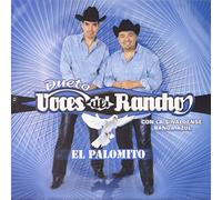 Dueto Voces Del Rancho - El Palomito