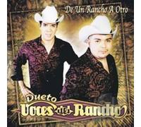 Dueto Voces Del Ranco - De Un Rancho a Otro