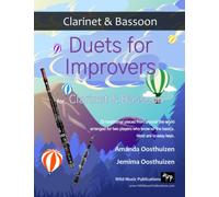Duets for Improvers for Clarinet and Bassoon: 33 exciting traditional melodies arranged for two players who know all the basics.