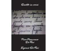 Duetto in versi di Pier Francesco De Rui, Eugenio De Rui, 2020, Youcanprint