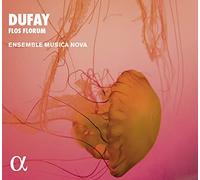 Dufay/ Ensemble Musica Nova - Flos Florum
