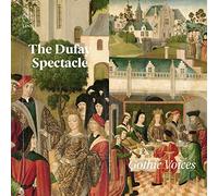 Guillaume Dufay Gothic Voices: The Dufay Spectacle (CD) Album