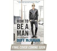 Duff McKagan Chris Kornelis How to Be a Man (Tascabile)