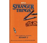Duffer Brothers Netfl Stranger Things: The Complete Scripts, Season (Tascabile)