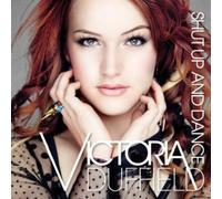 Duffield, Victoria - Shut Up & Dance