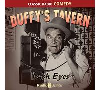 Duffy's Tavern Irish Eyes (Old Time Radio)