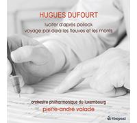 Dufourt,Hugues - Orchestral Works Vol. 2
