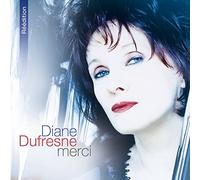 Dufresne, Diane - Merci
