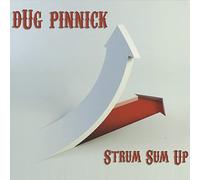 Dug Pinnick - Strum Sum Up