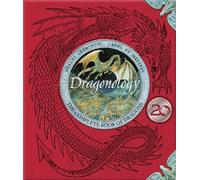 Dugald Steer Dragonology: New 20th Anniversary Edition (Copertina rigida) Ology
