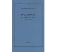 Dugald Stewart. Scienza della mente, metodo e senso comune