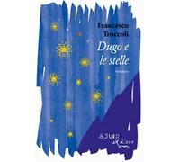 Dugo e le stelle