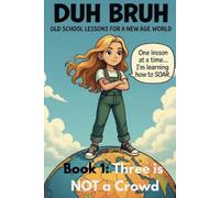 DUH BRUH: Three is NOT a Crowd
