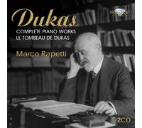 Dukas, Paul - Complete Piano Works (2 CD)
