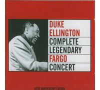 DUKE ELLINGTON + 4 BT - Complete Legendary Fargo Conce