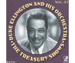 Duke Ellington and His Orchestra The Treasury Shows - Volume 21 (CD) Album