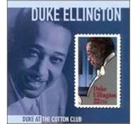 Duke Ellington - Duke at the Cotton Club